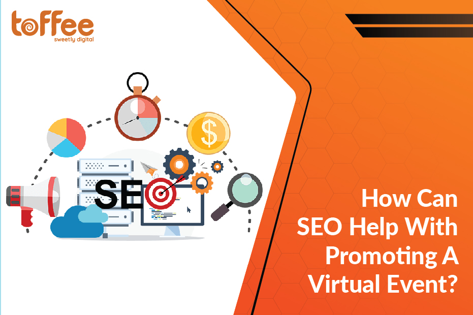 How Can SEO Help With Promoting A Virtual Event?