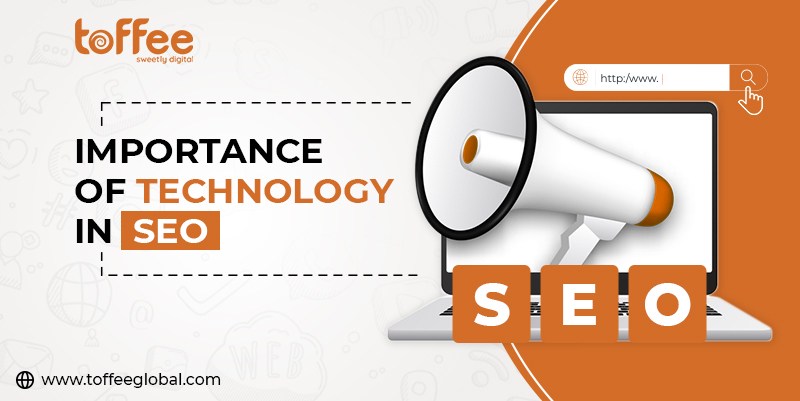 Importance of Technology in SEO